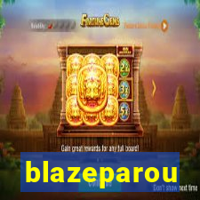 blazeparou