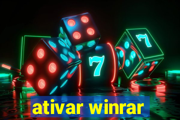 ativar winrar