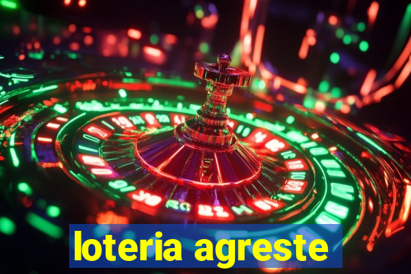 loteria agreste