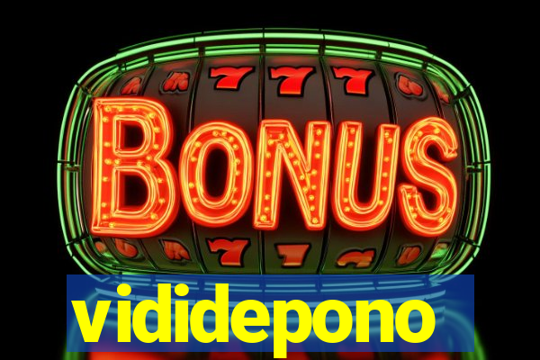 vididepono