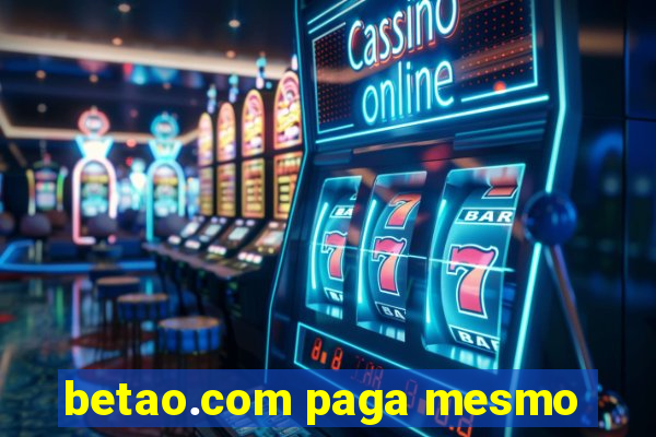 betao.com paga mesmo