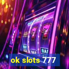 ok slots 777