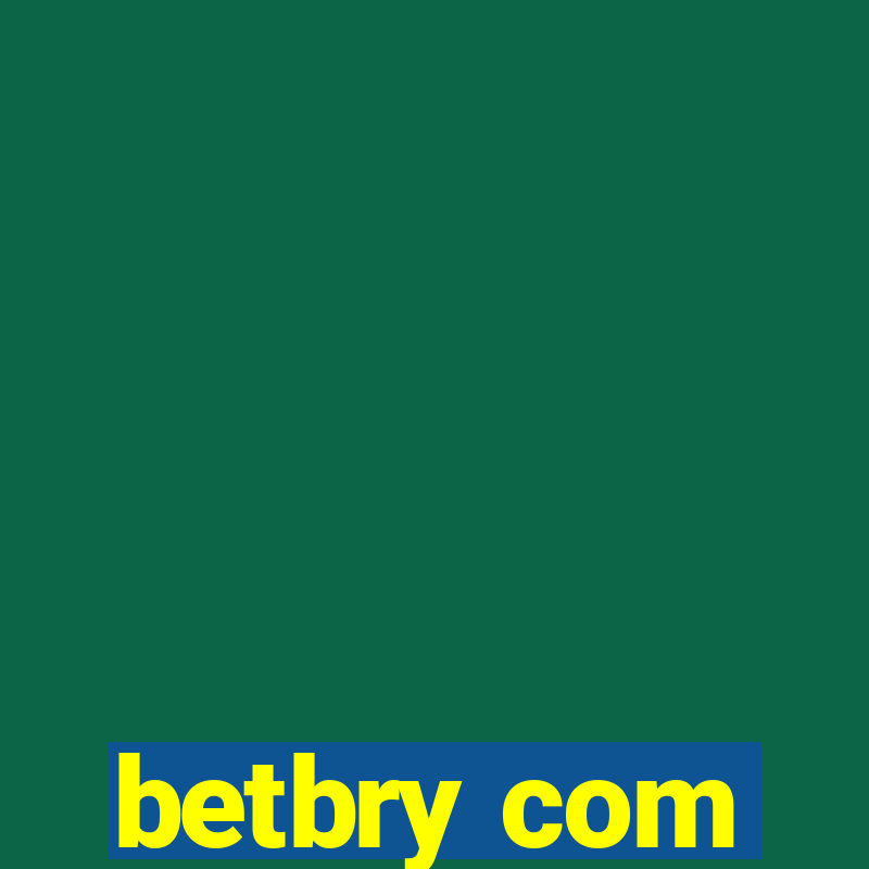 betbry com