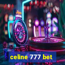 celine 777 bet