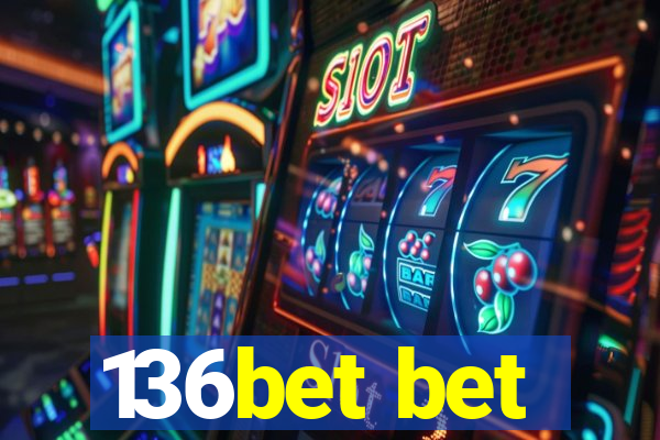 136bet bet