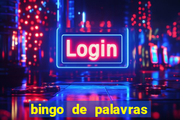 bingo de palavras 3 ano