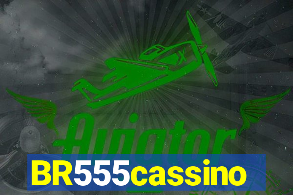 BR555cassino