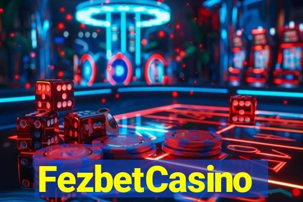 FezbetCasino