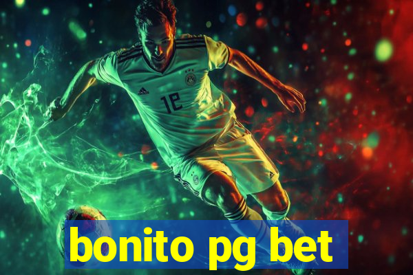 bonito pg bet