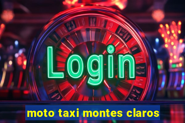 moto taxi montes claros