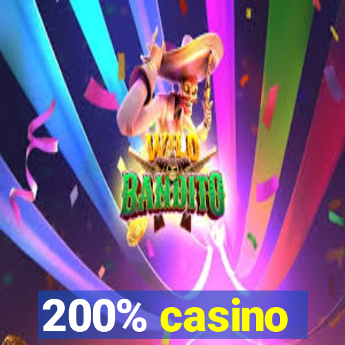 200% casino