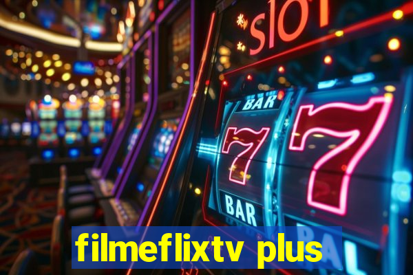 filmeflixtv plus