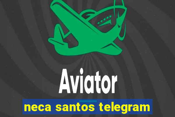 neca santos telegram