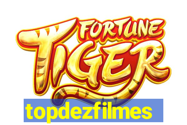 topdezfilmes