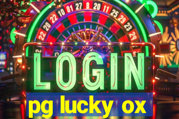 pg lucky ox