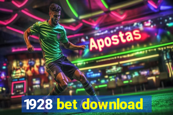 1928 bet download