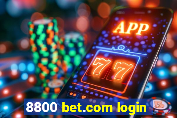 8800 bet.com login