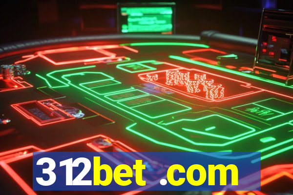 312bet .com