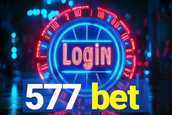 577 bet