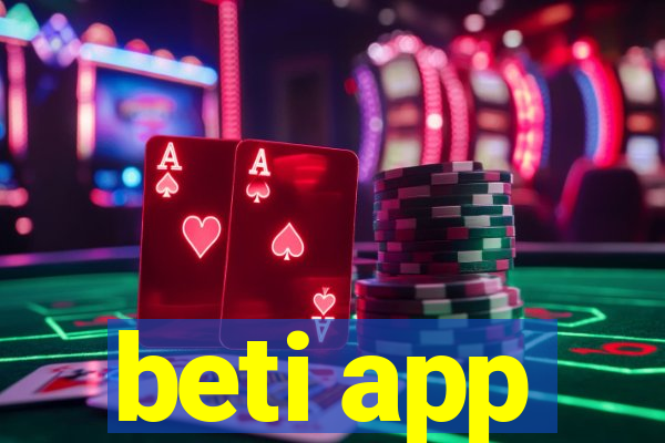 beti app