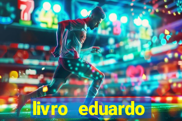 livro eduardo fortuna mercado financeiro