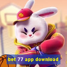 bet 77 app download