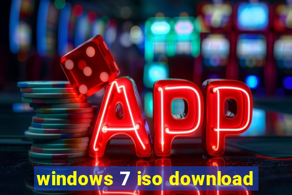 windows 7 iso download