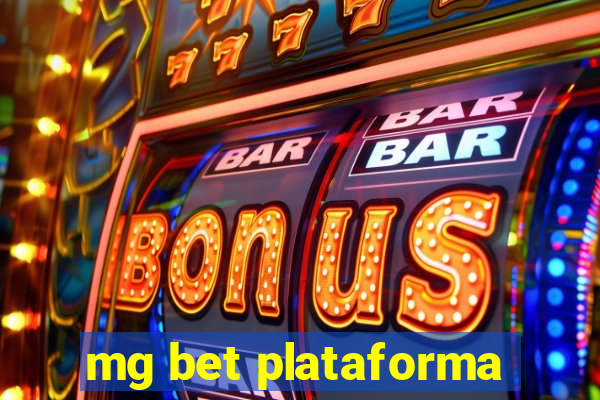 mg bet plataforma