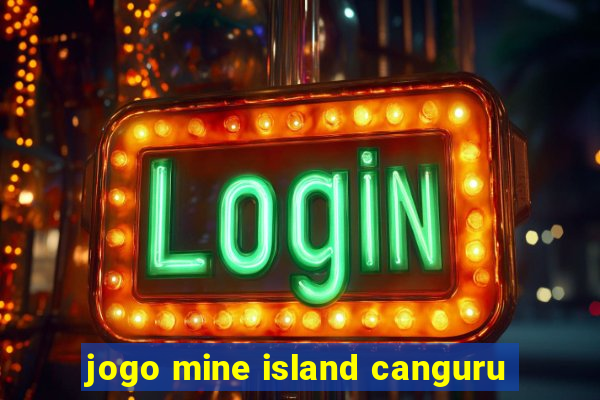 jogo mine island canguru