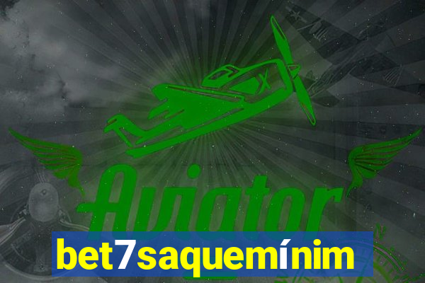 bet7saquemínimo