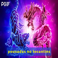 pousadas no tocantins