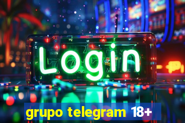 grupo telegram 18+