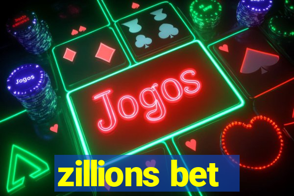 zillions bet