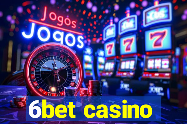 6bet casino