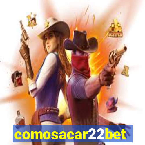 comosacar22bet