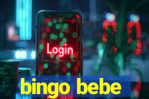 bingo bebe