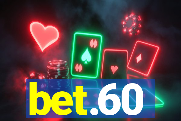 bet.60