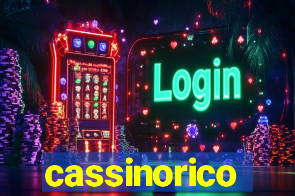 cassinorico