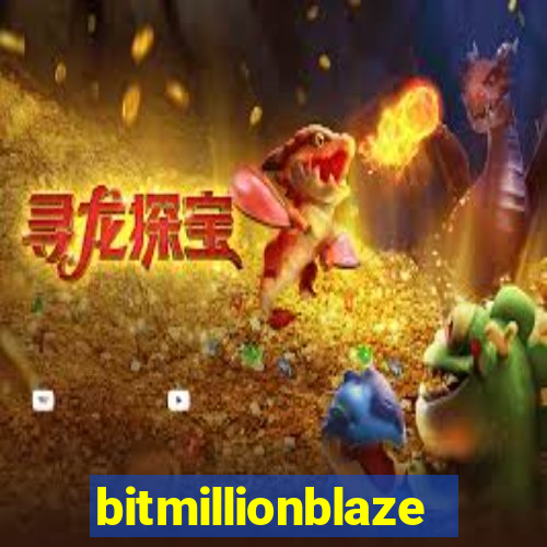 bitmillionblaze