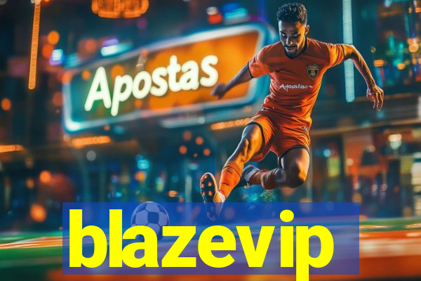 blazevip