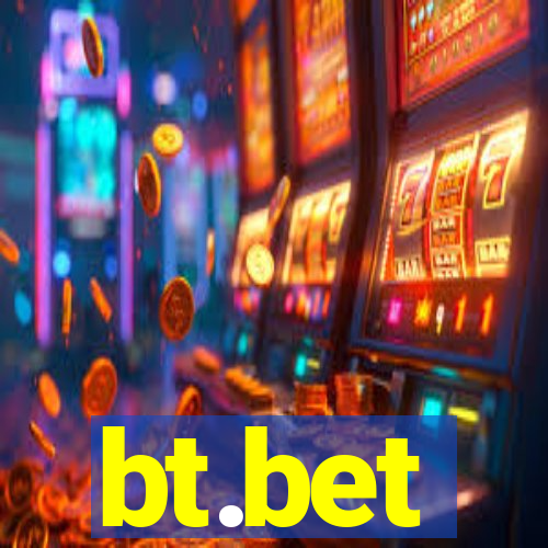 bt.bet