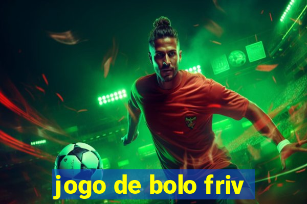 jogo de bolo friv