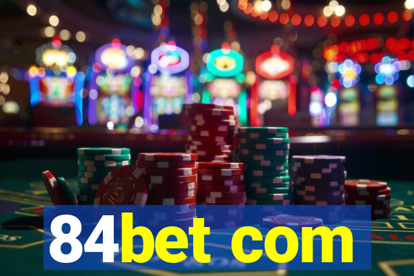 84bet com