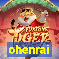 ohenrai