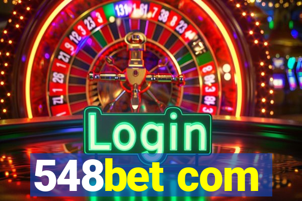 548bet com