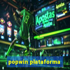 popwin plataforma