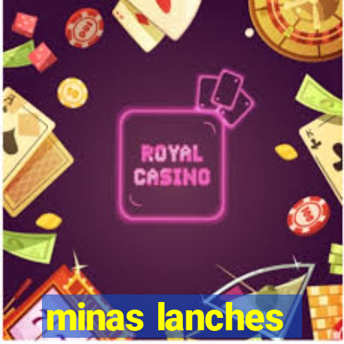 minas lanches