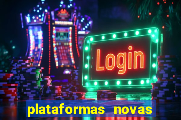 plataformas novas fortune tiger