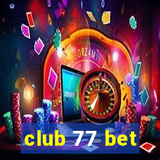 club 77 bet