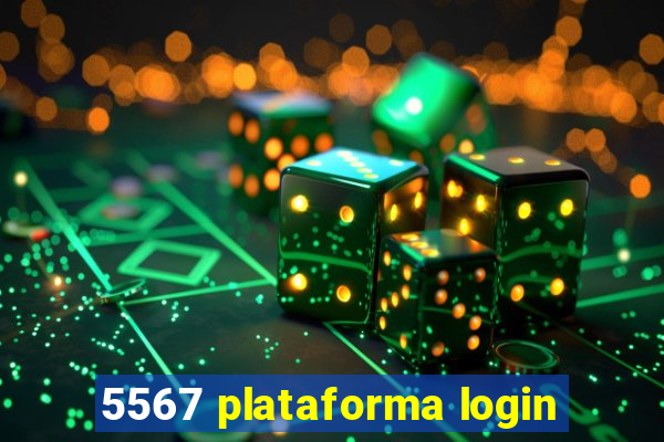 5567 plataforma login